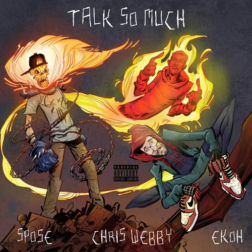 Talk So Much (feat. Chris Webby & Ekoh)