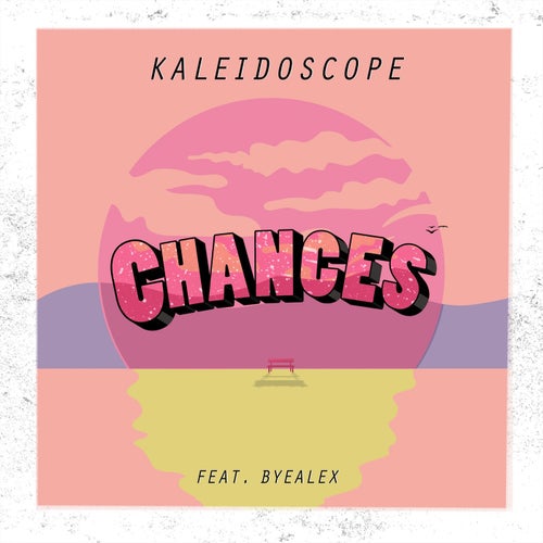 Kaleidoscope (feat. ByeAlex)