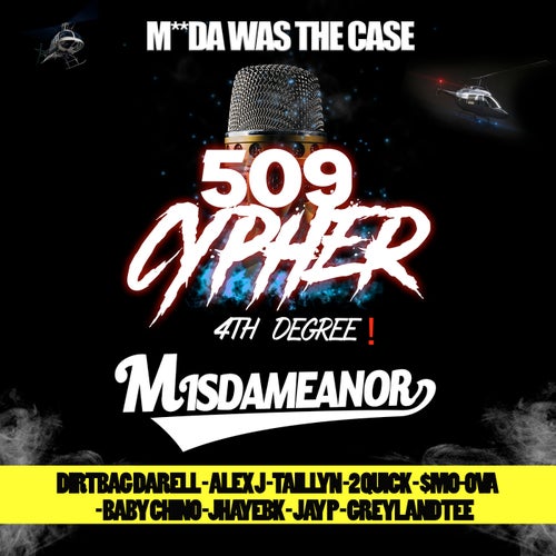 509 Cypher (4th Degree) [feat. GreyLandTee, Dirtbag Darell, Alex J, Tailynn, 2Quick, $MO-OVA, BabyChino, Jay-P & jhayebk]