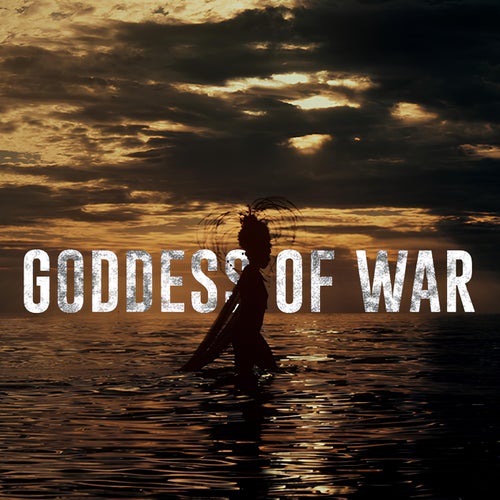 Goddess Of War (Remixes)