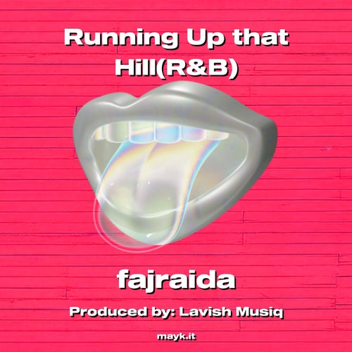 Running Up that Hill(R&B)