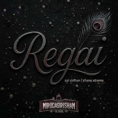 Regai (From "MIRUGASIRISHAM")