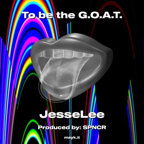 To be the G.O.A.T.