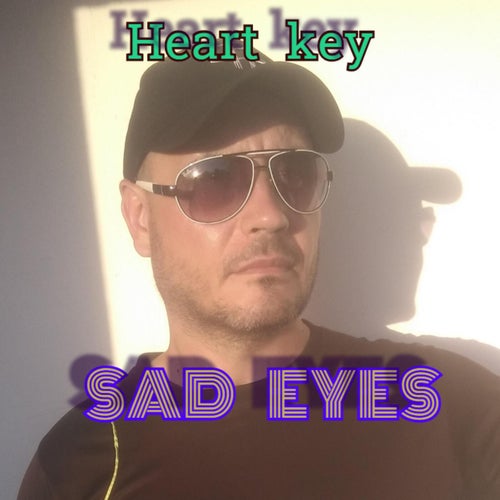 Sad Eyes