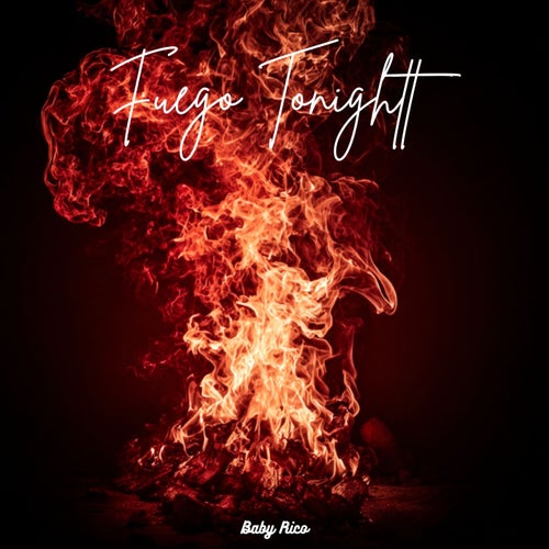 Fuego Tonight