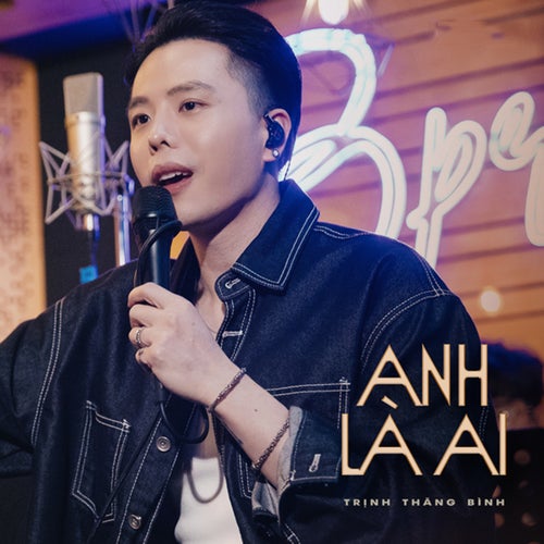 Anh Là Ai