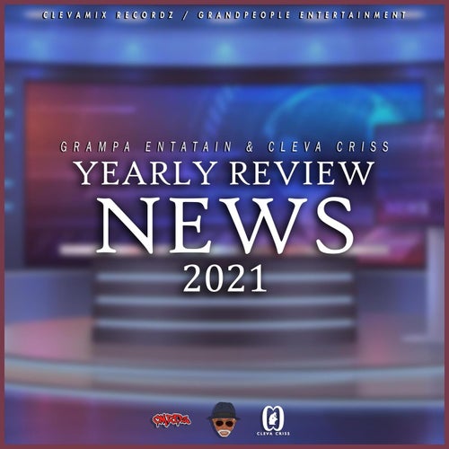 Yearly Review News 2021 (feat. Cleva Criss)