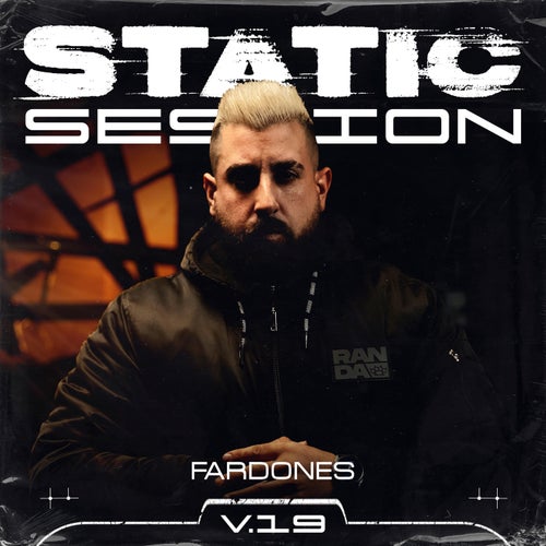 FARDONES - STATIC SESSION #19