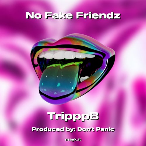 No Fake Friendz