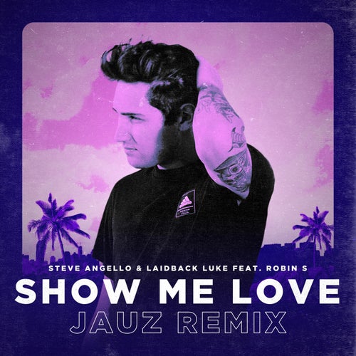 Show Me Love feat. Robin S