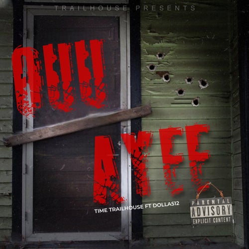 Ouu Ayee (feat. Dolla512)