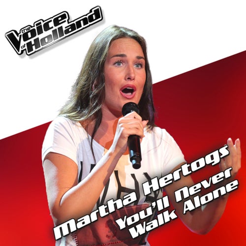 You'll Never Walk Alone (From The Voice Of Holland 5)