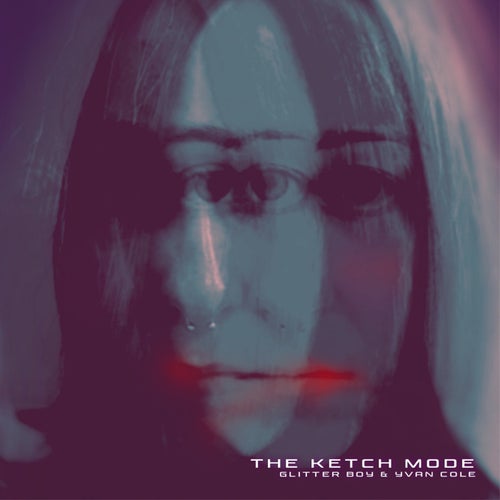 The Ketch Mode