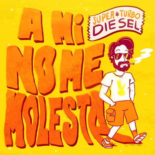 A Mi No Me Molesta