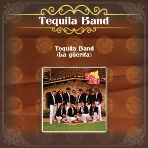 Tequila Band (La Güerita)