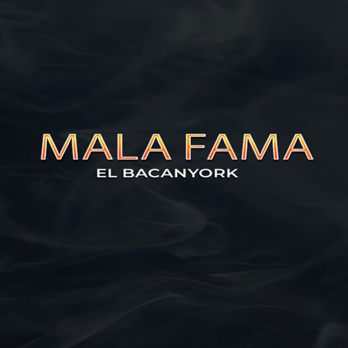 Mala Fama