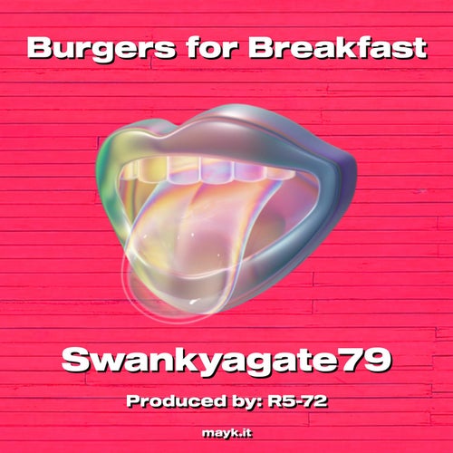 Burgers for Breakfast