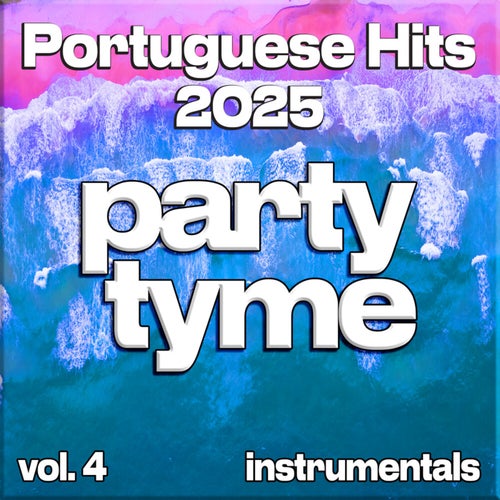 Portuguese Hits 2025, Vol. 4 (Instrumental)