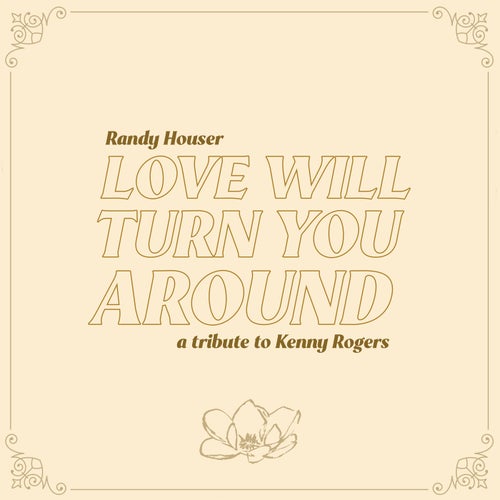 Love Will Turn You Around