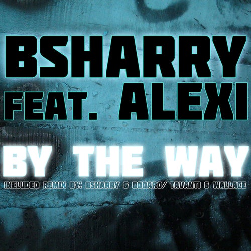 By the Way (feat. Alexi)