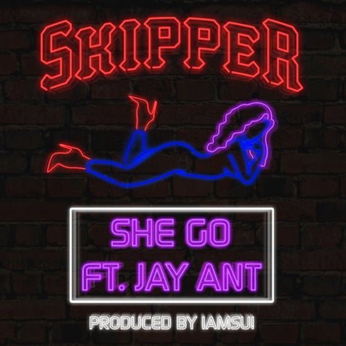 She Go  (feat. Jay Ant)