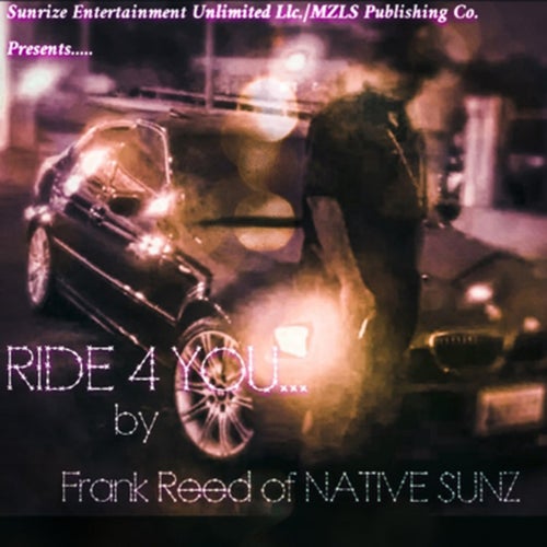 Ride 4 You (feat. NATIVE SUNZ)