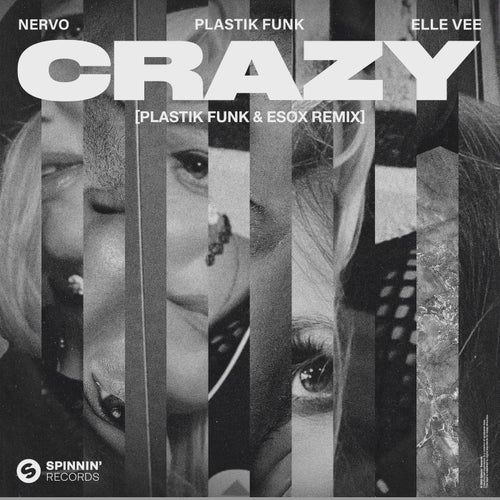 Crazy (Plastik Funk & Esox Remix) (Extended Mix)