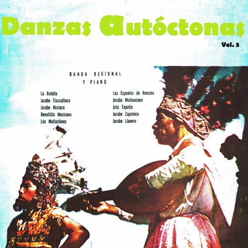 Danzas autoctonas Vol. 3