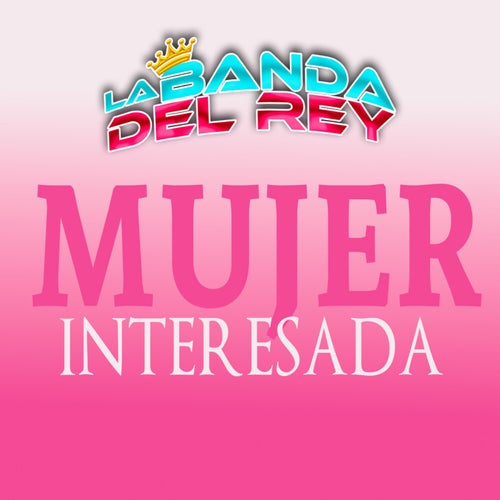 Mujer Interesada