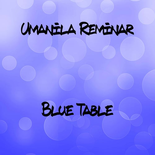 Blue Table