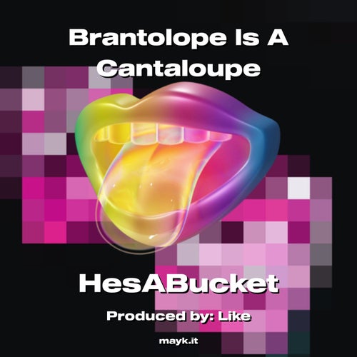 Brantolope Is A Cantaloupe