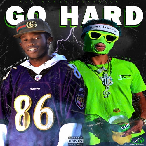 Go Hard (feat. Jib30)