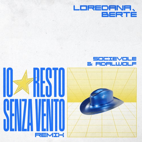 Io resto senza vento (REMIX)