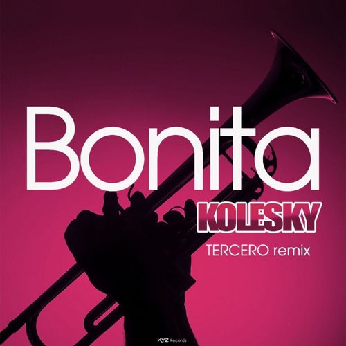 Bonita (Tercero Remix Extended)