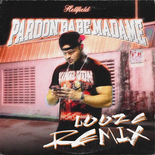 Pardon Babe Madame (LOOZE REMIX)