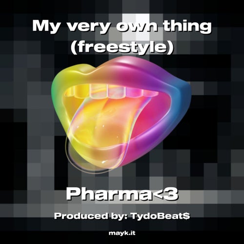 My very own thing (freestyle)
