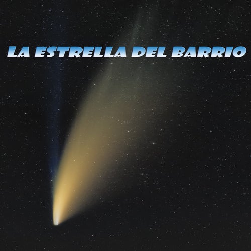 La Estrella Del BarriO