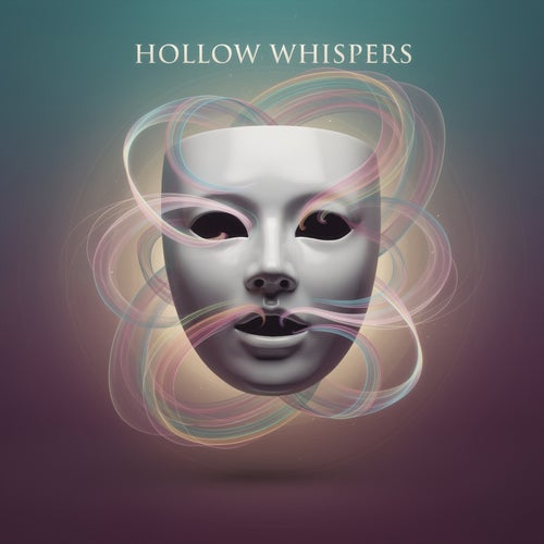 Hollow Whispers