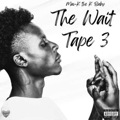 The Wait Tape 3