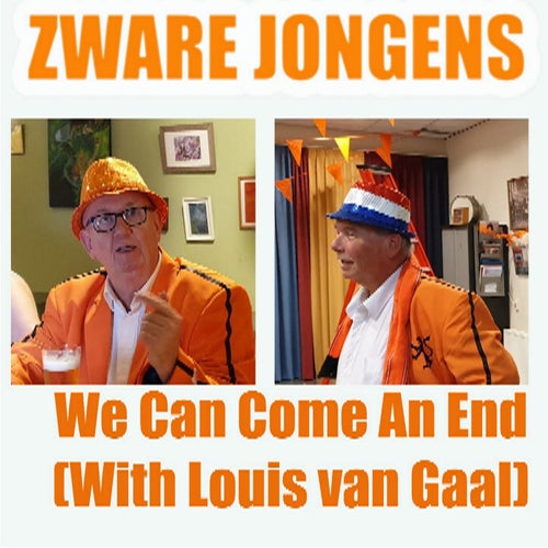 We Can Come An End (With Louis van Gaal)