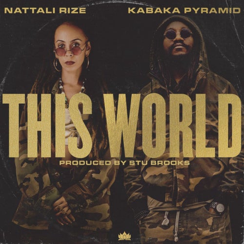 This World (With Kabaka Pyramid)