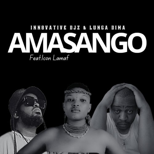 Amasango (feat. Lunga Dima & Icon Lamaf)