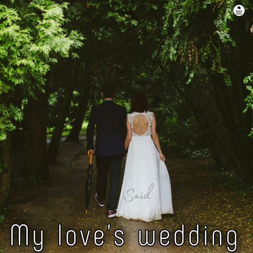 My love's wedding