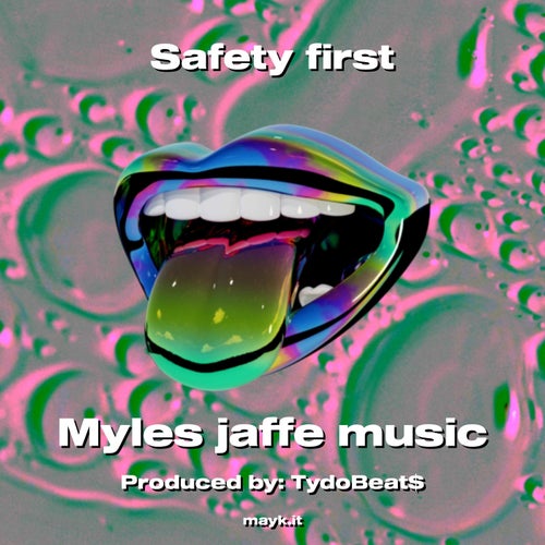 Safety first