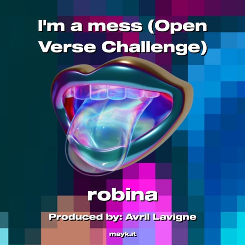 Im a mess (Open Verse Challenge)