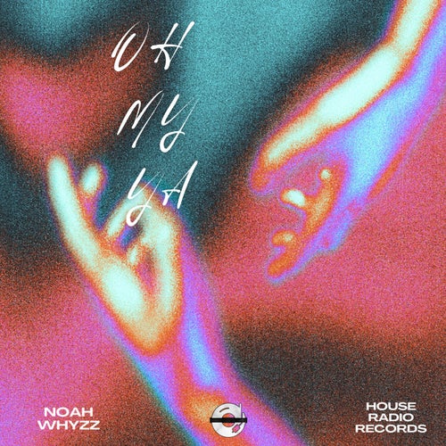 OH MY YA (Original Mix)