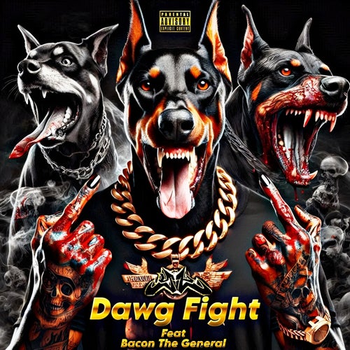 Dawg Fight (feat. Bacon The General)