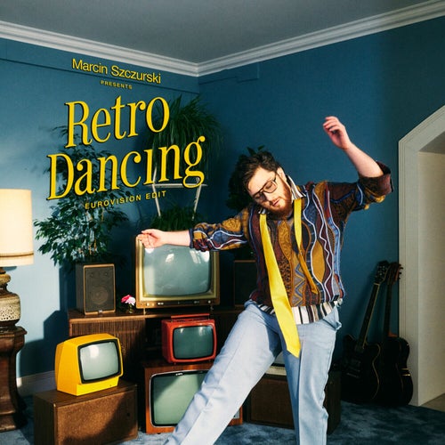 Retro Dancing (Eurovision Edit)