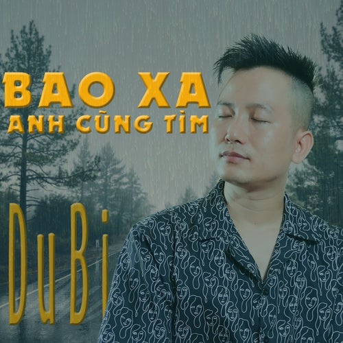 Bao Xa Anh Cũng Tìm