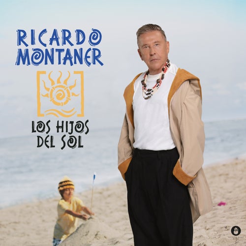 Los Hijos Del Sol (Versión Montaner)